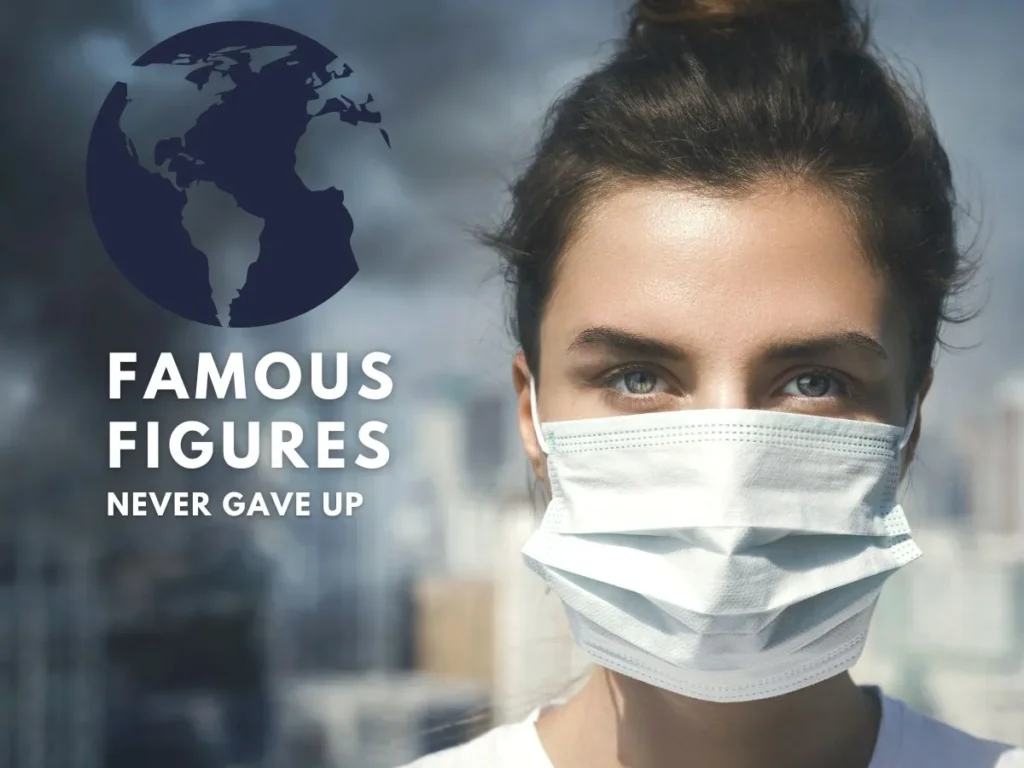 Famous Figures Who Never Gave Up