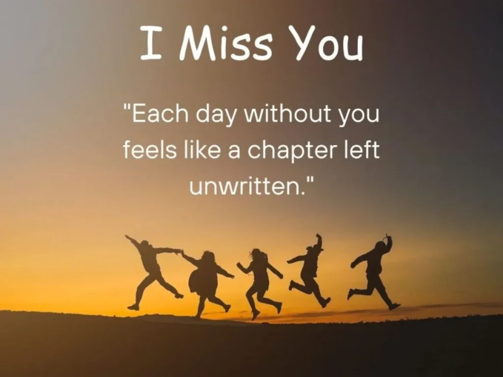Funny & Light Hearted I Miss You Quotes