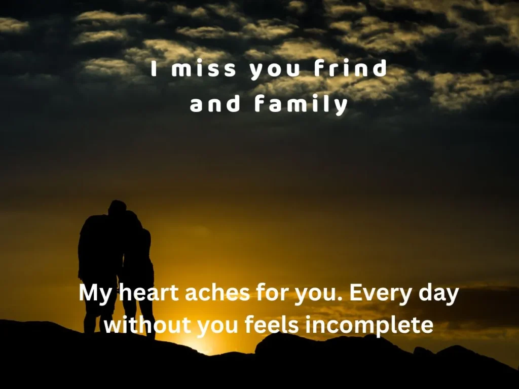I Miss You Quotes for Friends & Family