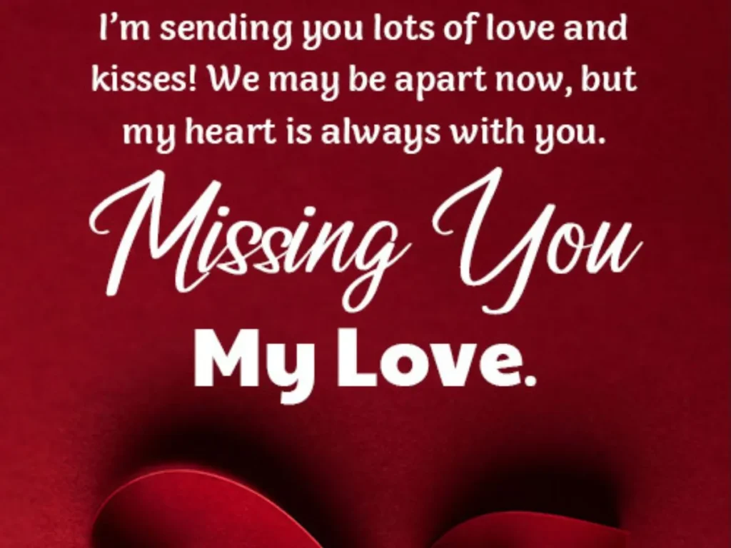 Inspirational I Miss You Quotes When You’re Apart but Growing
