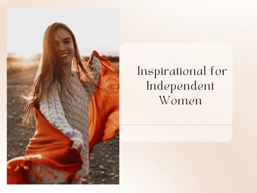 Inspirational Quotes for Independent Women
