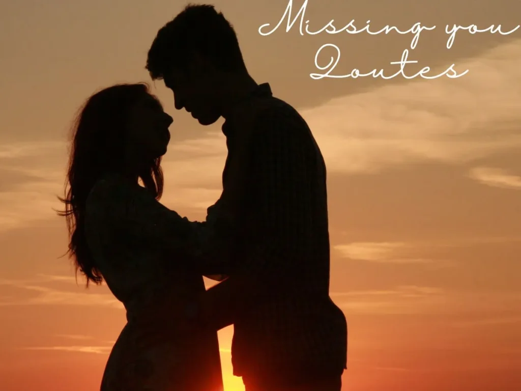 Missing You Quotes for Love