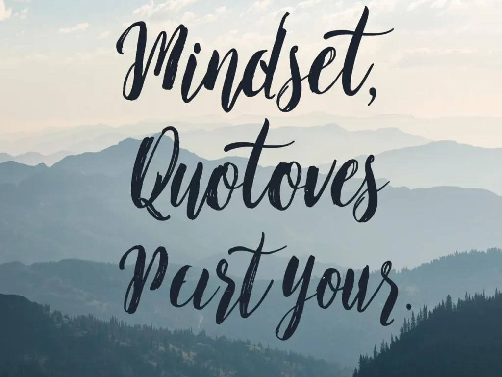 Motivational Mindset Quotes
