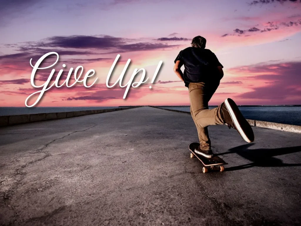 Never Give Up Quotes for Students