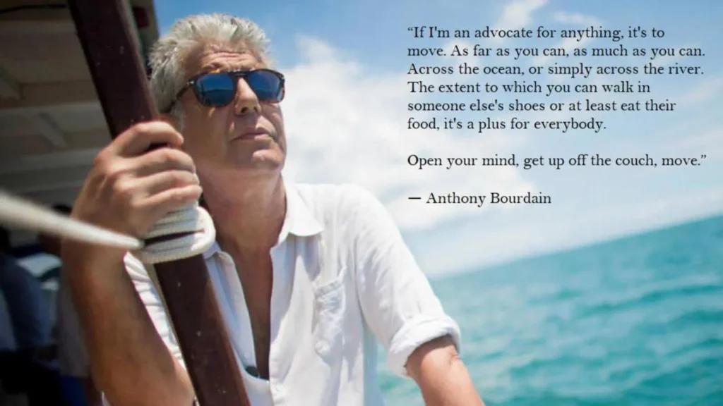 Anthony Bourdain Quotes About Food and Life