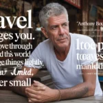 Anthony Bourdain Quotes